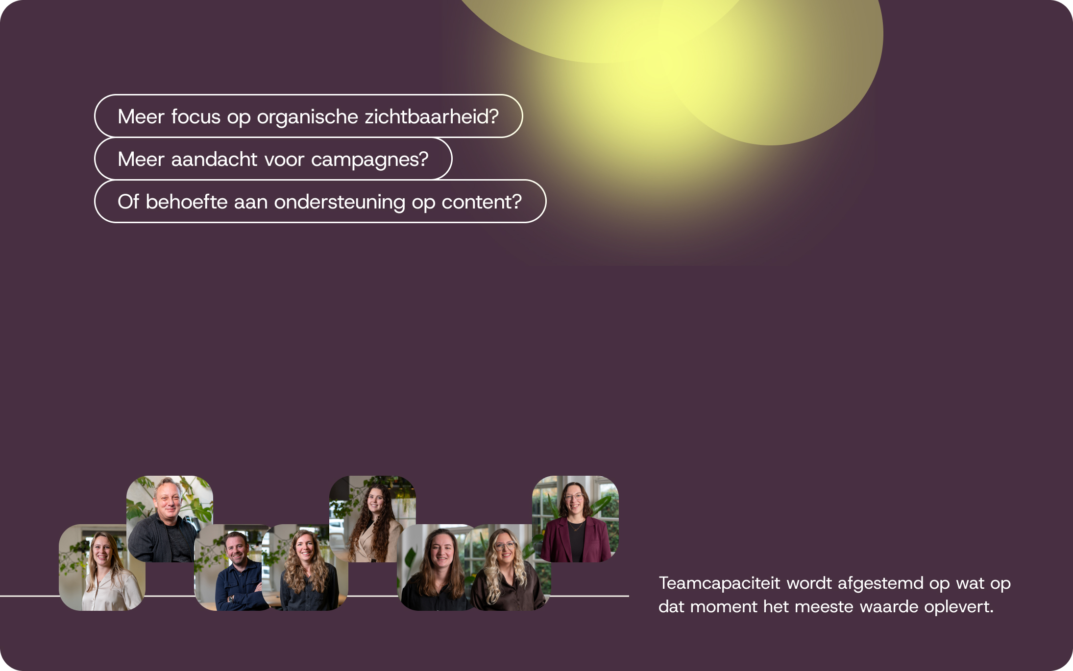 Visual team as a service. Team inzet bepaald op basis van de focus